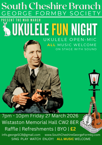 Branch Poster March 2026 with banjolele and George Formby